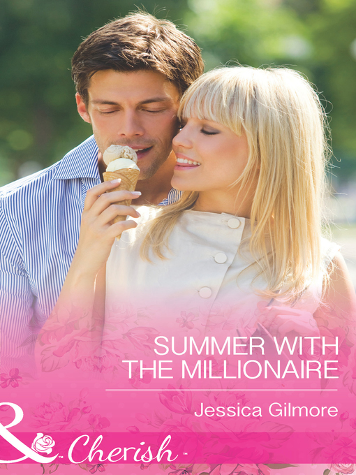 Title details for Summer with the Millionaire by Jessica Gilmore - Wait list